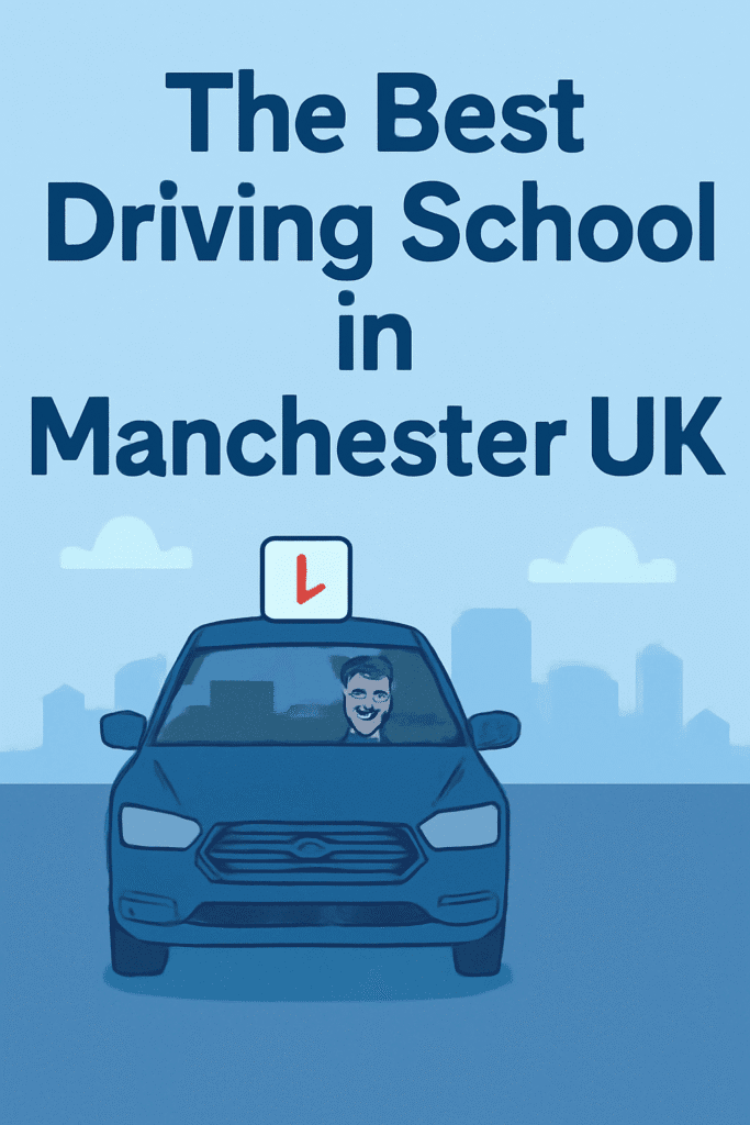 The Best Driving School in Manchester UK