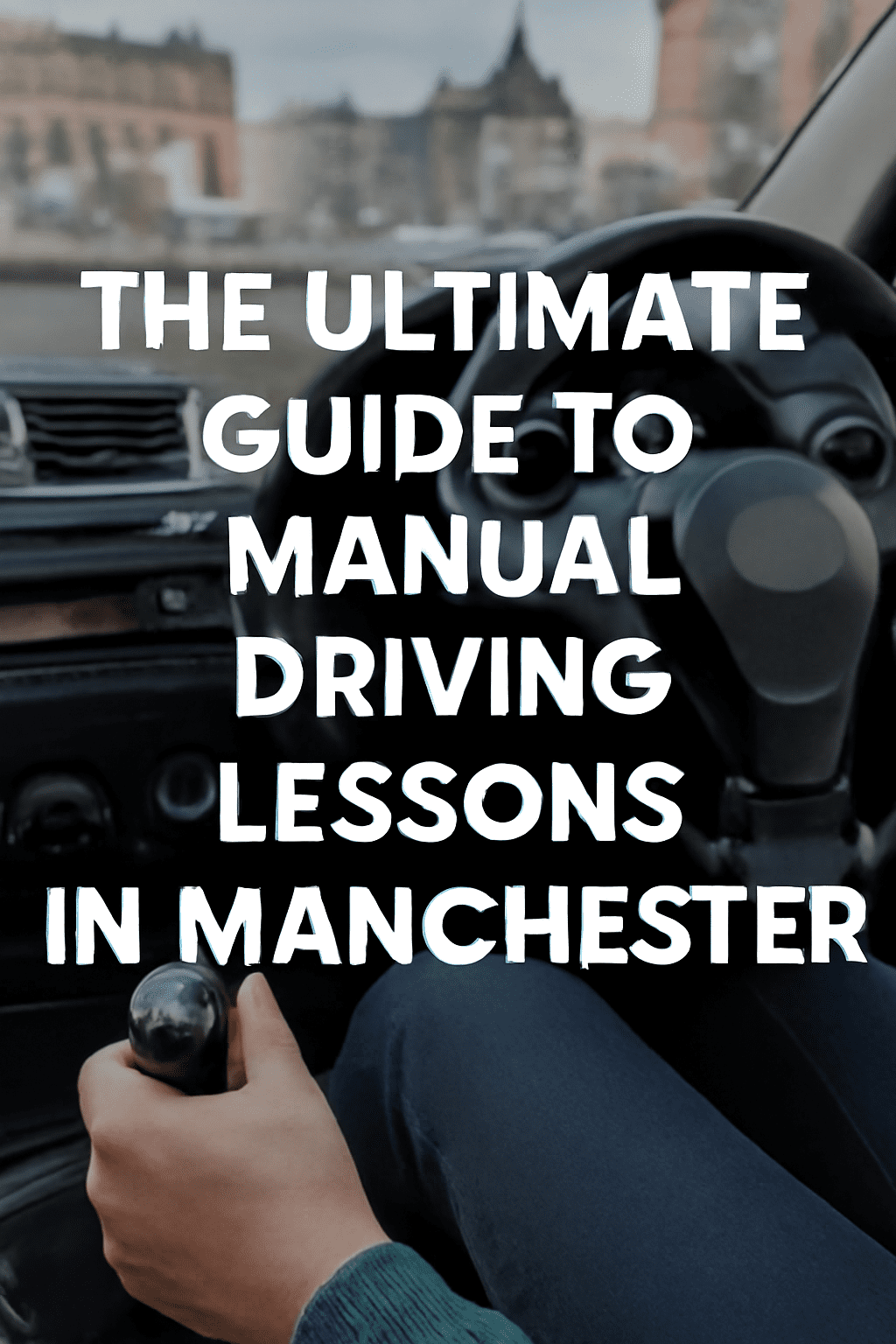 Manual Driving Lessons in Manchester
