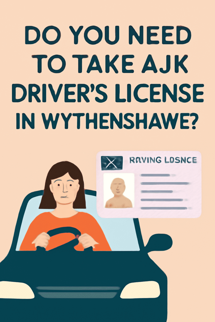 UK driver’s license Wythenshawe