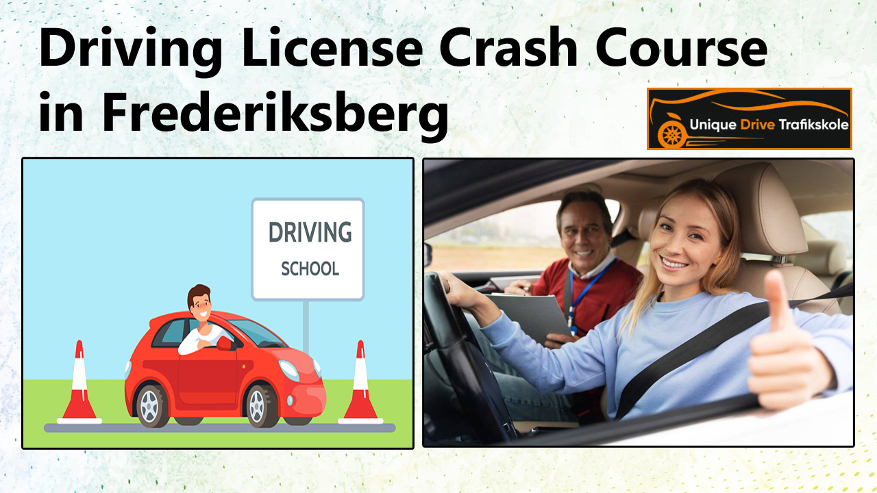 Driving License Crash Course in Frederiksberg