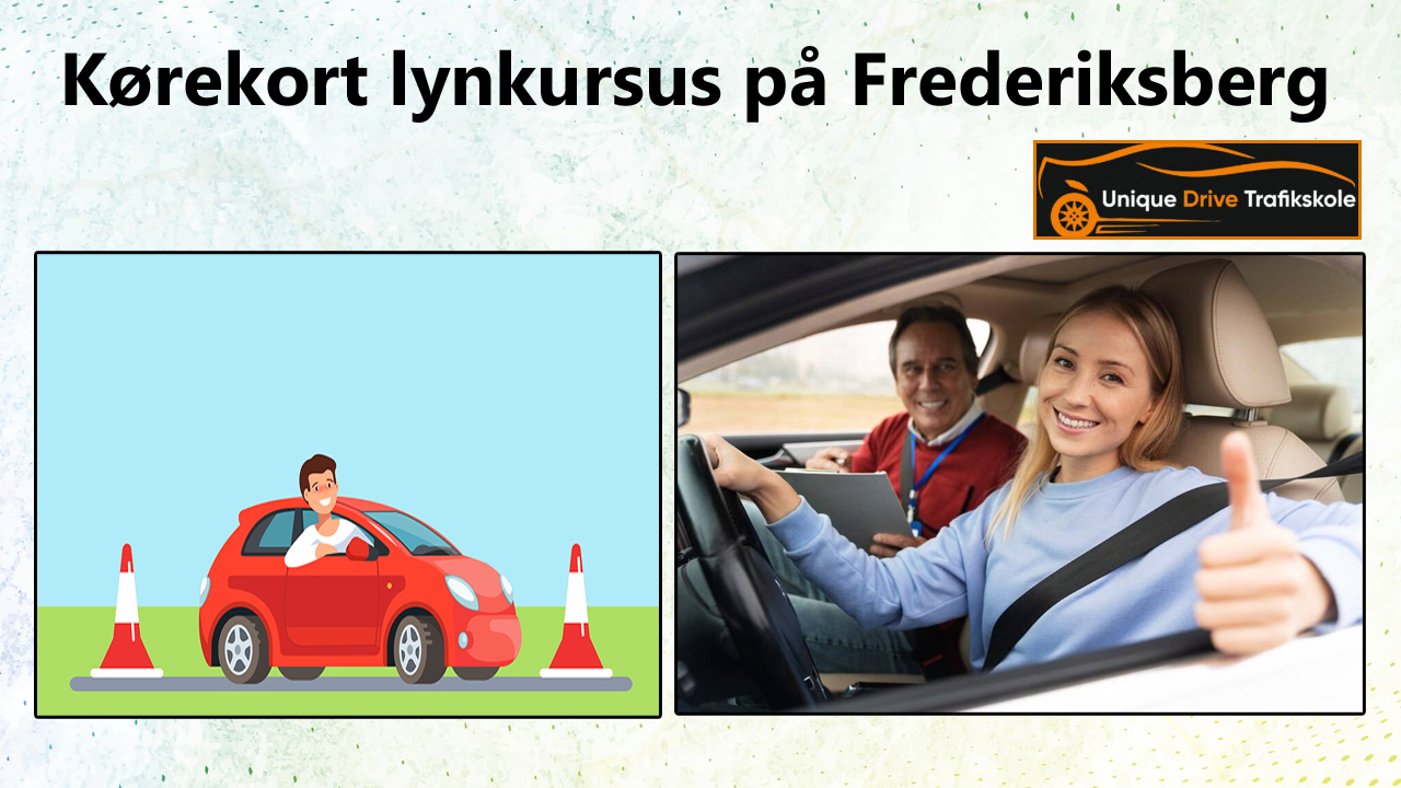 Kørekort lynkursus på Frederiksberg