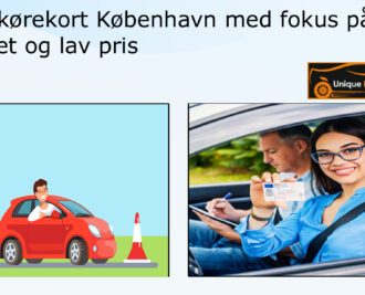 Billig kørekort København med fokus på kvalitet og lav pris