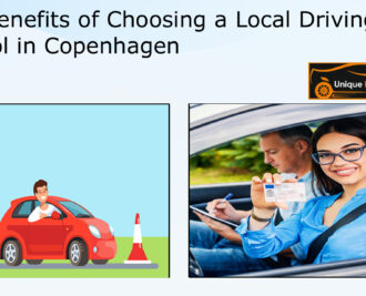 Top Benefits of Choosing a Local Driving School in Copenhagen