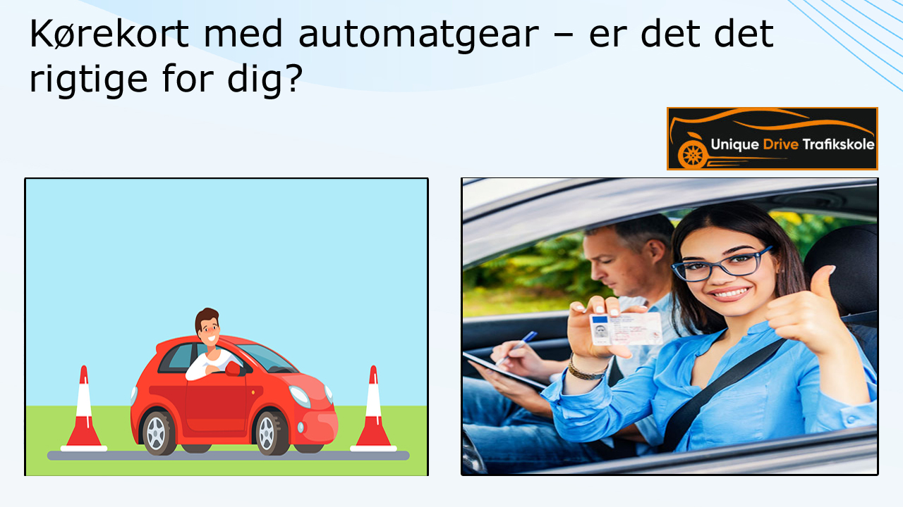 Kørekort med automatgear – er det det rigtige for dig