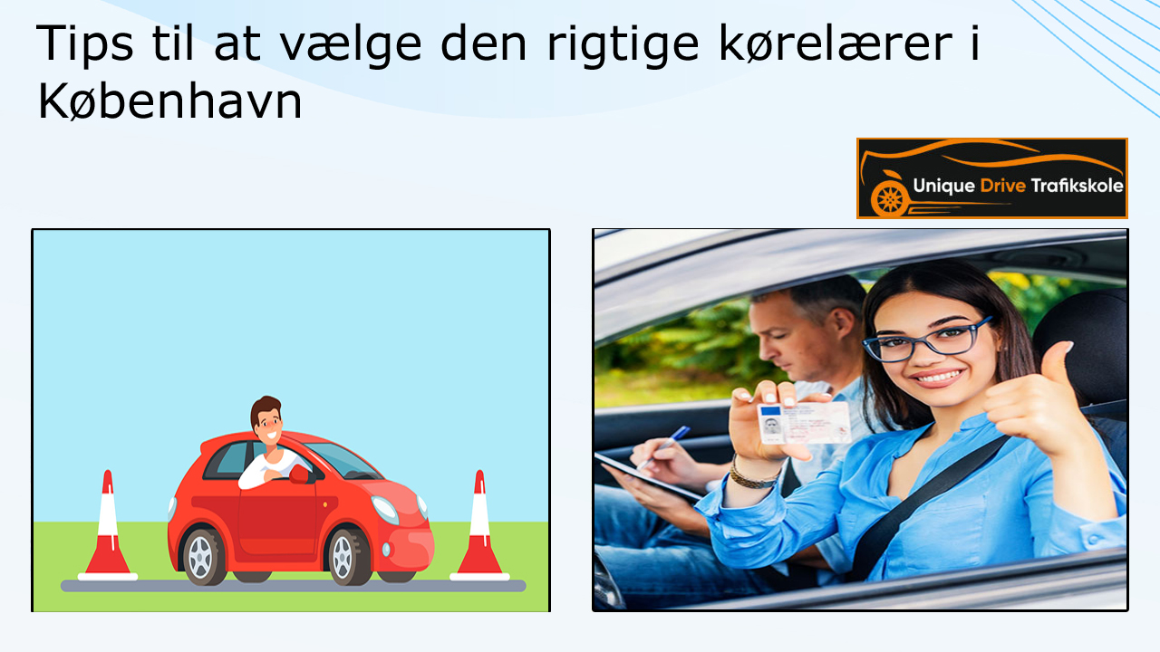 Tips til at vælge den rigtige kørelærer i København