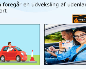 Sådan foregår en udveksling af udenlandsk kørekort