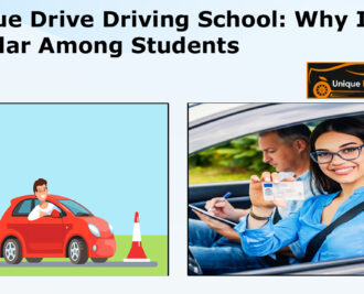 Unique Drive Driving School Why It’s Popular Among Students
