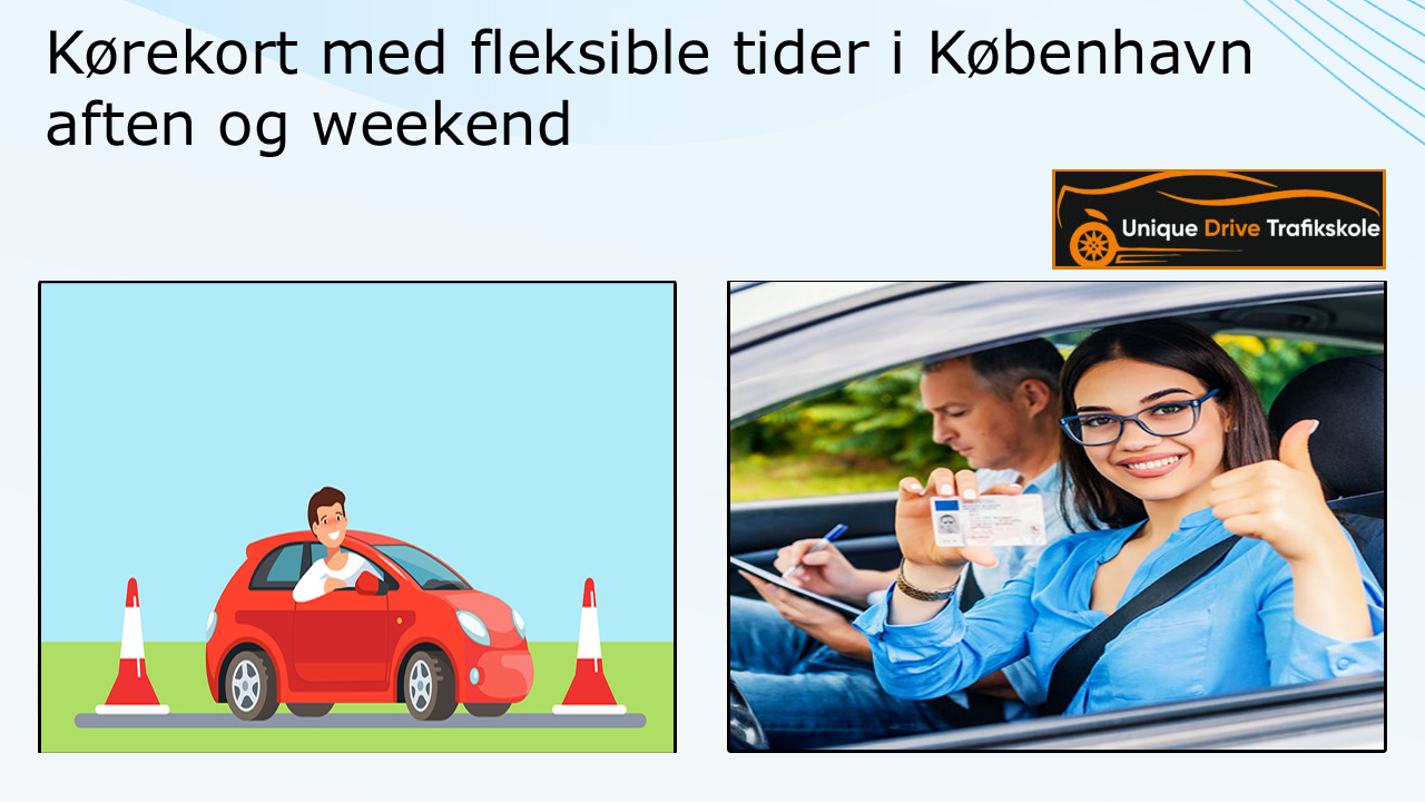 Kørekort med fleksible tider i København – aften og weekend