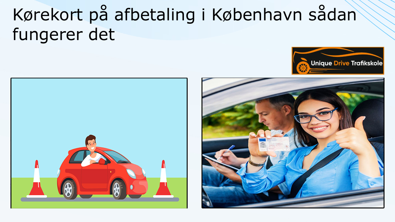 Kørekort på afbetaling i København sådan fungerer det