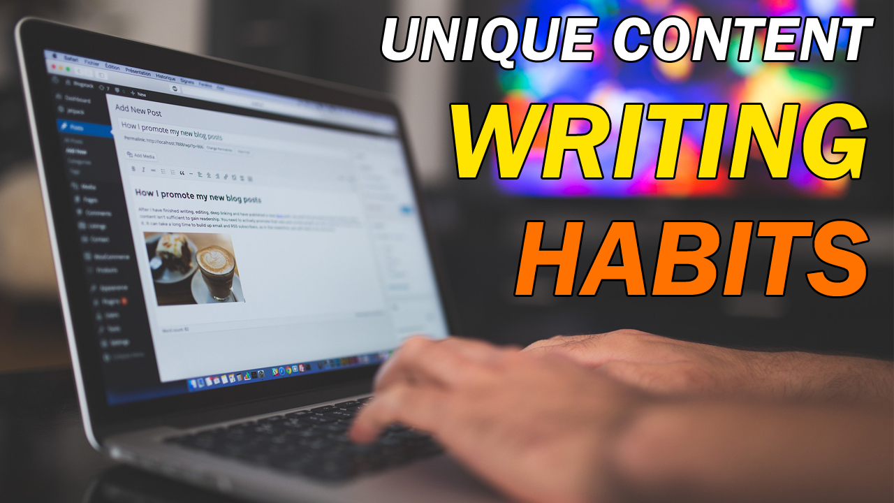 Top 10 Content Writing Habits to Adopt