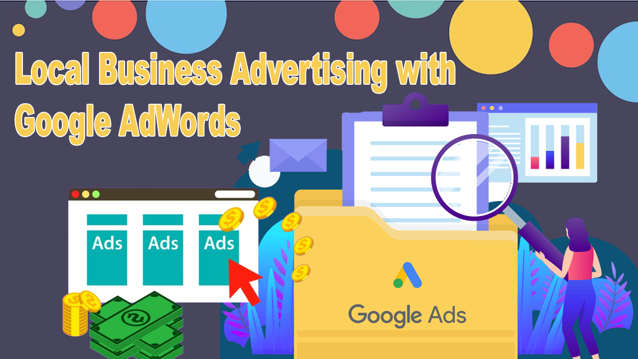 Local Business Advertising with Google AdWords