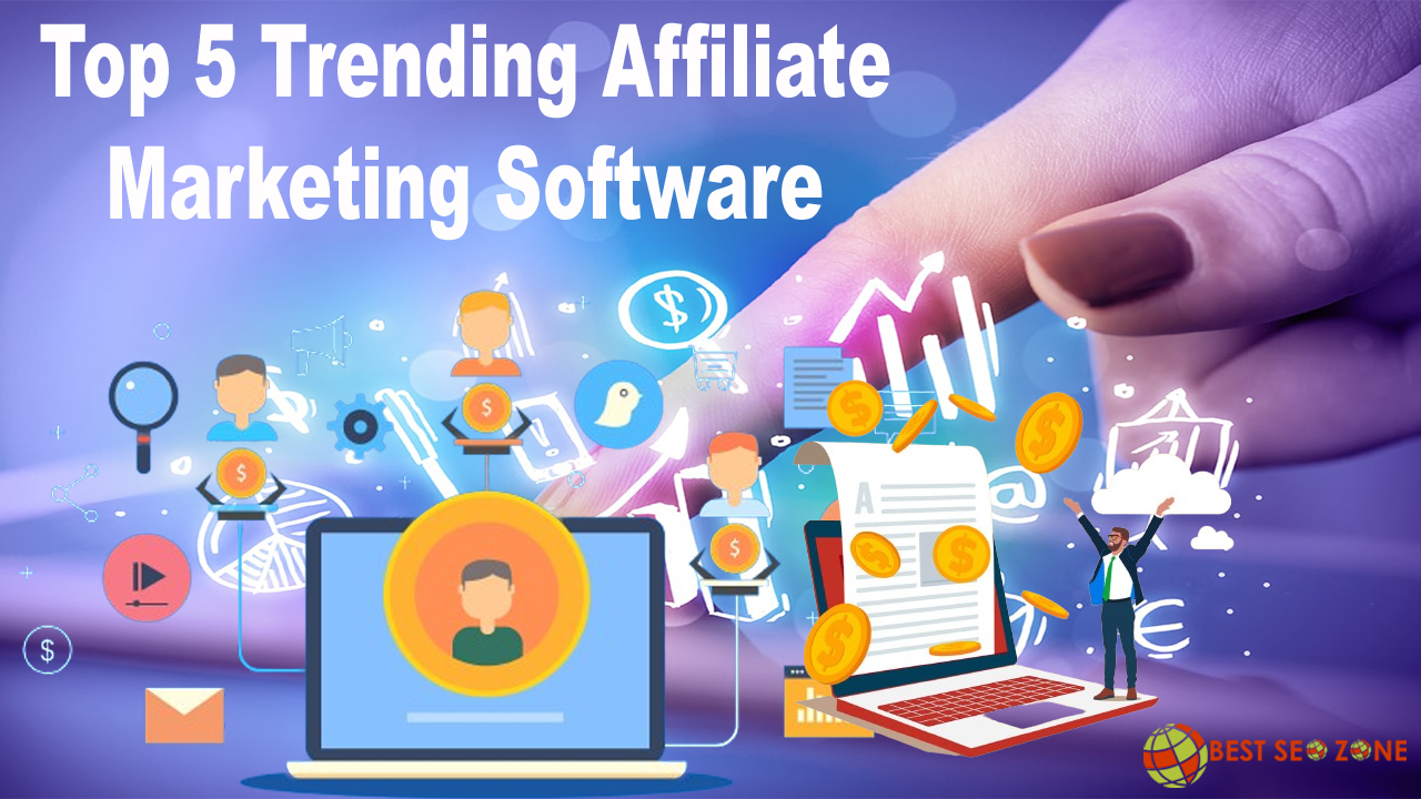 Top 5 Trending Affiliate Marketing Software of 2024