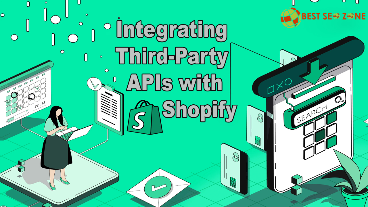 Integrating Third-Party APIs with Shopify
