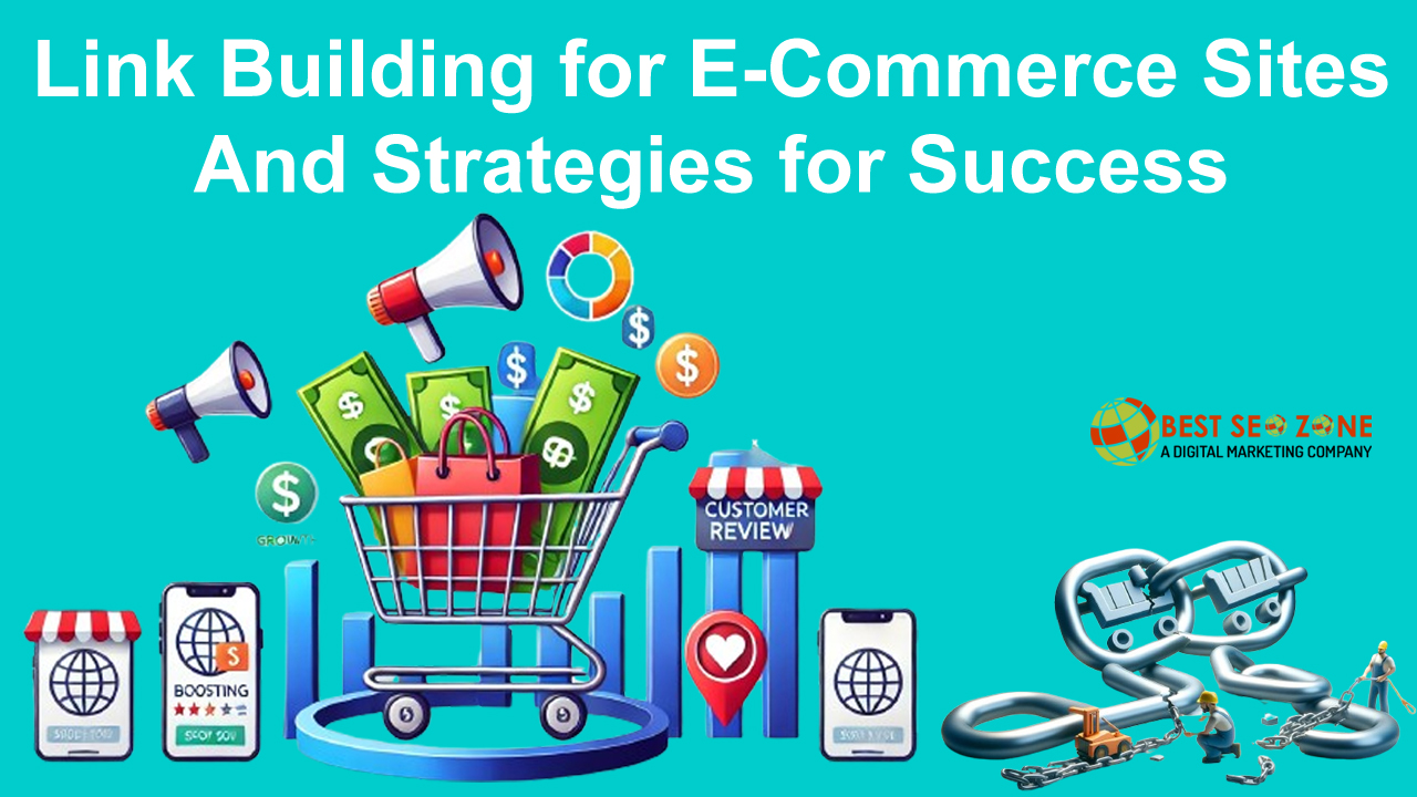 Link Building for E-Commerce Sites and Strategies for Success