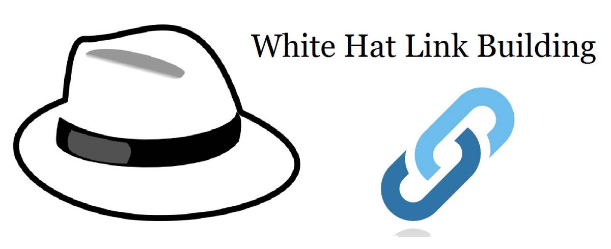 What is White Hat Link Building and Why It Matters