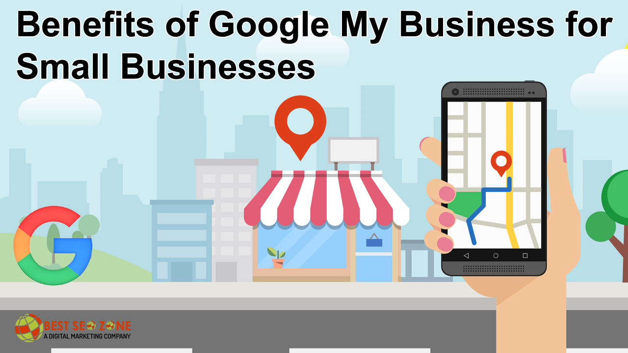 The Benefits of Google My Business for Small Businesses