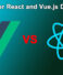 The Demand for React and Vue.js Developers in 2025