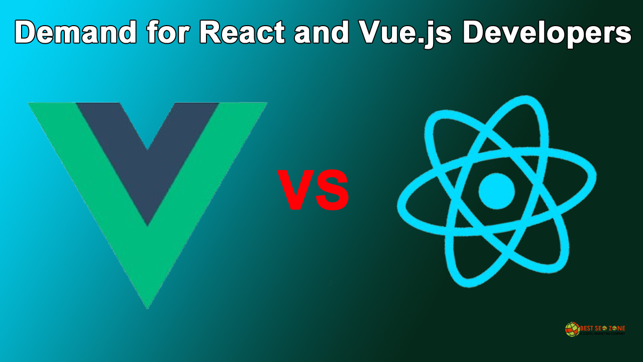 The Demand for React and Vue.js Developers