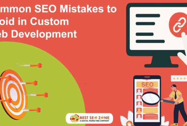 Common SEO Mistakes to Avoid in Custom Web Development