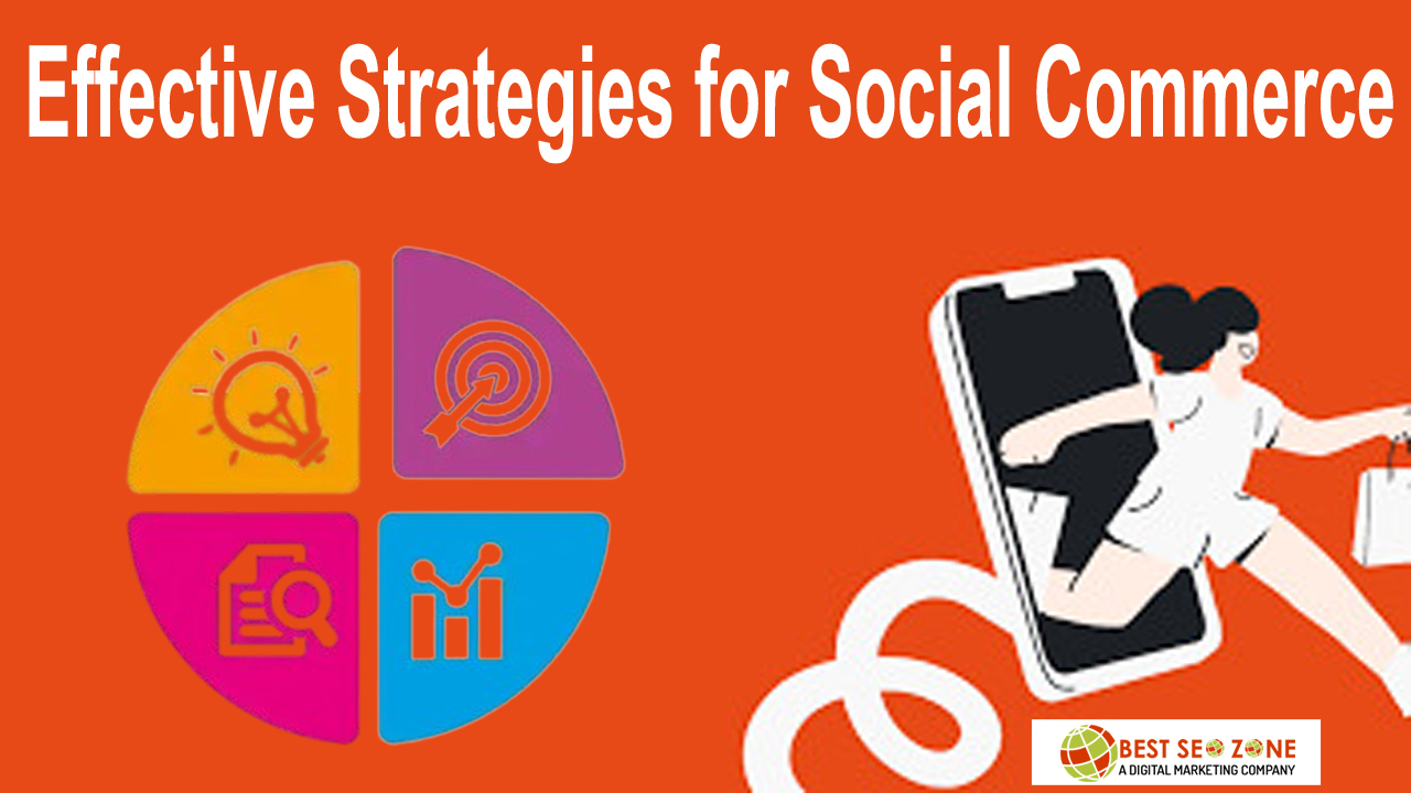 Effective Strategies for Social Commerce in 2025​