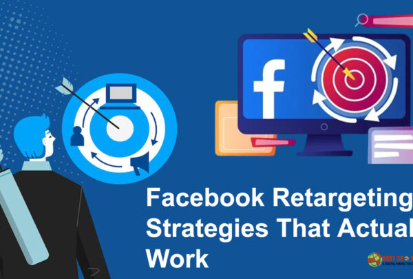 Facebook Retargeting Strategies That Actually Work
