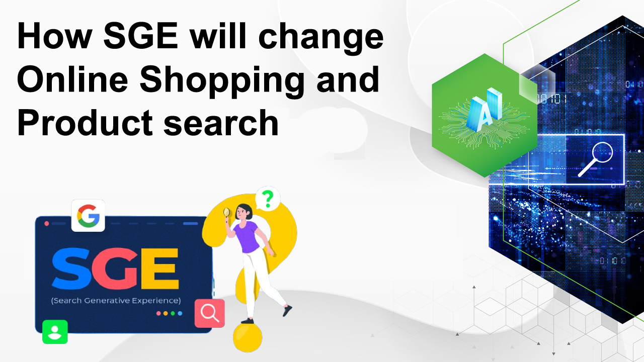 How SGE will change online shopping and product search