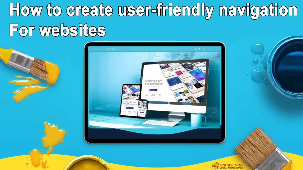 How to create user-friendly navigation for websites